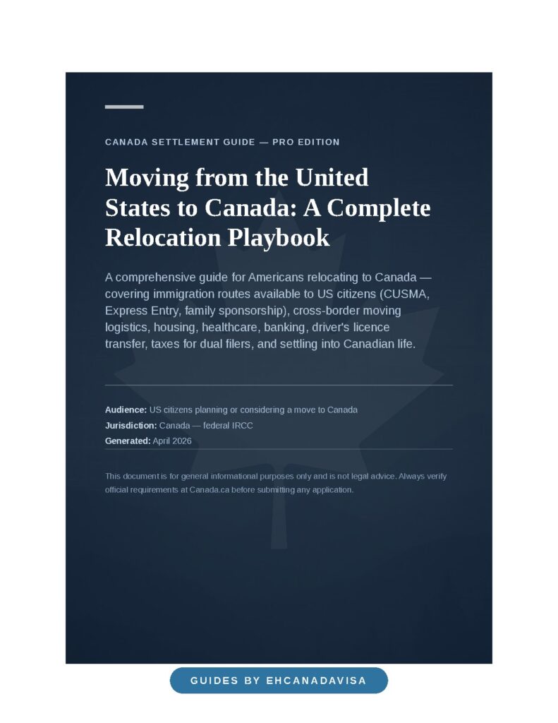 Canada Relocation Playbook: US to Canada Settlement Guide