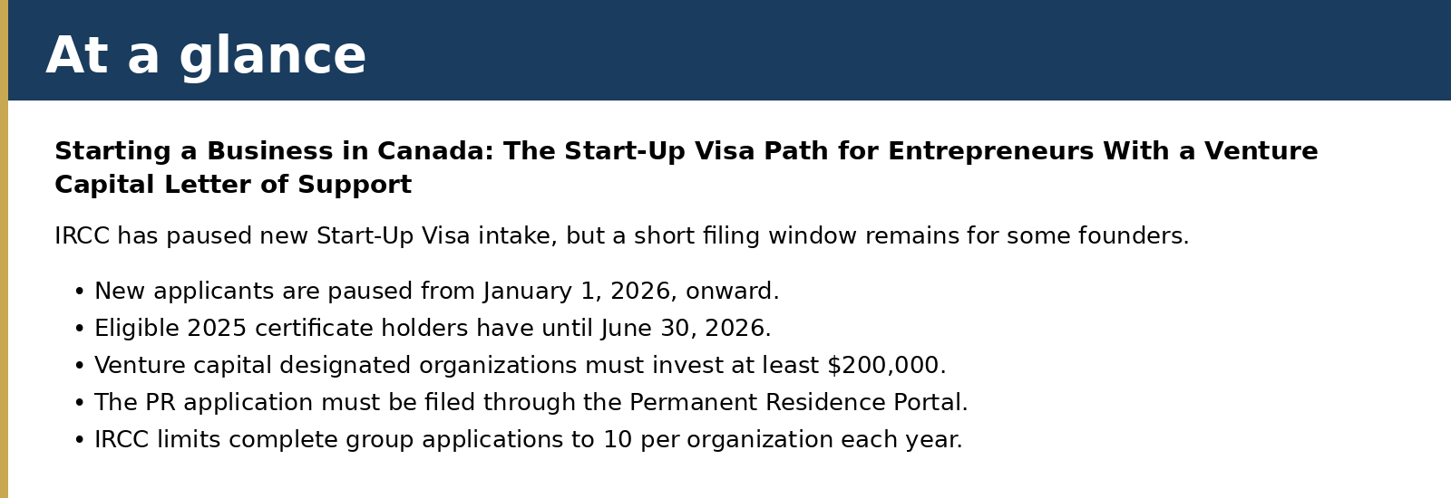 IRCC has paused new Start-Up Visa intake, but a short filing window remains for some founders.