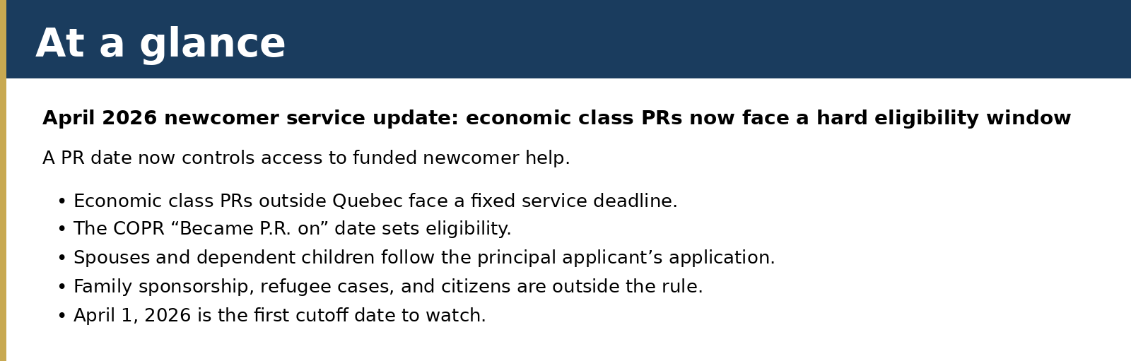 Summary card for April 2026 newcomer service update: economic class PRs now face a hard eligibility window